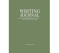 Writing Journal: For Daily Thoughts & Manifesting Your Ideas