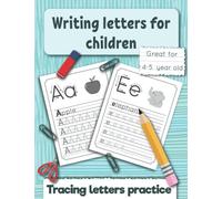 Writing letters for children: Tracing letters practice for preschoolers and kindergarten. Great fo 4 -5 year old.: 1