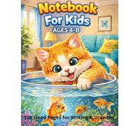 Writing Notebook for Kids Ages 4-8 - Cute Kitten: Primary Composition Book with Lined Pages for Early Writers | Handwriting Practice Journal for ... Notebook with 120 Pages Lined 8.5x11 inch