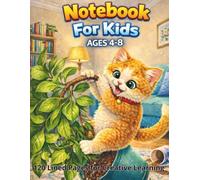 Writing Notebook for Kids Ages 4-8 - Cute Kitten: Primary Composition Book with Lined Pages for Early Writers | Handwriting Practice Journal for ... Notebook with 120 Pages Lined 8.5x11 inch