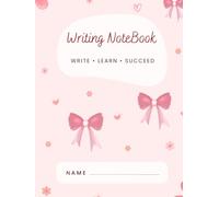 Writing NoteBook: WRITE • LEARN • SUCCEED
