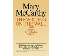 Writing On The Wall & Other Lit Essays