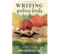 Ann Whitford Paul Writing Picture Books Revised and Expanded (Tascabile)