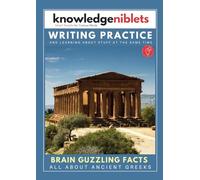 Writing Practice AND learning about stuff at the same time with Knowledge Niblets - In this edition: All About Ancient Greeks