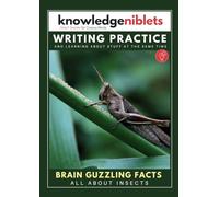 Writing Practice AND learning about stuff at the same time with Knowledge Niblets - In this edition: All About Insects
