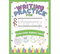 Writing Practice for Percy: Trace - Color - Explore - Learn