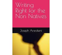 Writing Right for the Non Natives