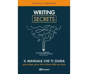 Writing Secrets - Donato Corvaglia