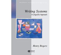 Writing Systems: A Linguistic Approach