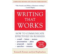 Joel Raphaelson, Kenneth Roman – Writing That Works – Comunicare efficacemente negli affari – 3ª ed.