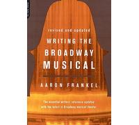 Writing the Broadway Musical