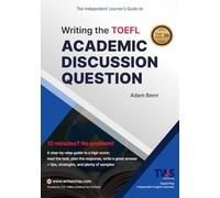 Writing the TOEFL Academic Discussion Question