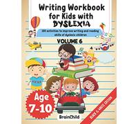 Writing Workbook For Kids With Dyslexia. 100 Activities to improve writing and reading skills of Dyslexic children. Black & White Edition. Volume 6: 3