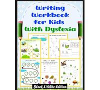 Writing Workbook for Kids With Dyslexia: Fun Activities to Improve Writing and Reading Skills for Children with Dyslexia. Orton Gillingham method | Black and white Edition