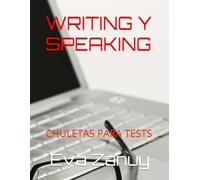 WRITING Y SPEAKING: CHULETAS PARA TESTS