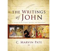 Writings of John: A Survey of the Gospel, Epistles, and Apocalypse