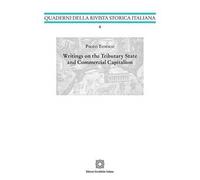Writings on the Tributary Stateand Commercial Capitalism