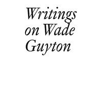Writings on Wade Guyton