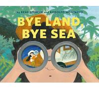 written by René Spencer and Rodolfo Montalv Bye Land, Bye Se (Copertina rigida)