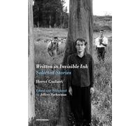 Written in Invisible Ink: Selected Stories