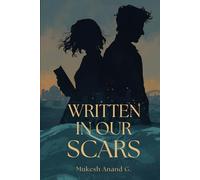 Written in Our Scars