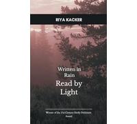 Written in Rain, Read by Light