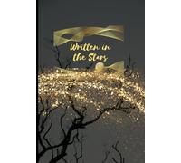 Written in the Stars: Celestial Zodiac Journal for Astrology Lovers, Horoscopes, and Destiny - 6x9 Diary