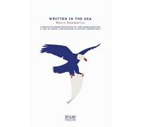 Written in the USA. Cinquantacinque recensioni di libri nordamericani a uso di librai, bibliotecari e lettori impenitenti