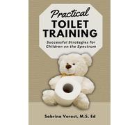 Written Sabrina M a Ed Verost Monife G M a St Practical Toilet Train (Tascabile)