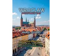 WROCLAW REISEFÜHRER 2025