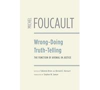 Wrong-Doing, Truth-Telling: The Function of Avowal in Justice