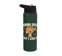 Wrong Hole But I Like It Funny Stainless Steel Insulated Water Bottle