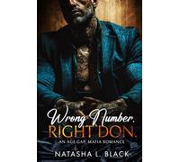 Wrong Number. Right Don.: An Age Gap, Mafia Romance