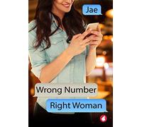 Wrong Number, Right Woman
