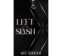 Ws Greer Left of the Slash (Tascabile)