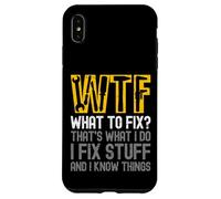 WTF Cosa risolvere Questo è quello che faccio Risolvo cose e so cosa Custodia per iPhone XS Max