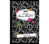 WTF Did I Just Dream About??