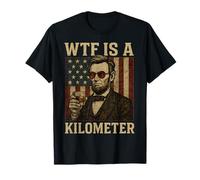 WTF è un chilometro Abraham Lincoln 4 luglio bandiera americana Maglietta