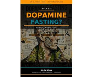 WTF Is Dopamine Fasting?: Boredom and the Attention Span Rebellion