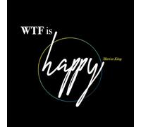 WTF is Happy