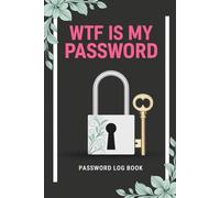 WTF is my password: Password book | Categorized Portable Organizer Notebook | Discrete & Disguised Password Book for Adults | Simplified layout | Locked Keeper & Protector | One from my love factory