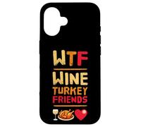 WTF Wine Turkey Friends And Family Divertente Giorno del Ringraziamento Custodia per iPhone 16