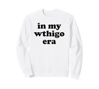 WTHIGO Funny nella mia Era What The Hell is Going on Felpa