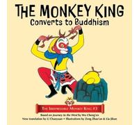 Wu Cheng'en The Monkey King Converts to Buddhism (Tascabile)