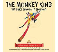 Wu Cheng'en The Monkey King Wreaks Havoc in Heaven (Tascabile)