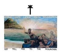 Wu Lyf - Go Tell Fire To The Mountain