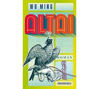 Wu Ming Klaus-Peter Arnold Altai (Tascabile)