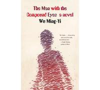 Wu Ming-Yi The Man with the Compound Eyes (Tascabile)