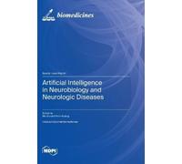 Wu Qiu Hulin Ku Artificial Intelligence in Neurobiology and N (Copertina rigida)