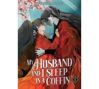 Wu Shui Bu Du My Husband and I Sleep in a Coffin (Novel) Vol. 1 (Tascabile)